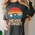 Floppy VHS Cassette Never Forget Retro 80s 90s Nostalgia Women's Comfort Colors T-Shirt Pepper