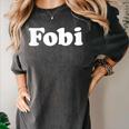 Fobi Fear Of Being Included Men Women Introvert Women's Comfort Colors T-Shirt Pepper