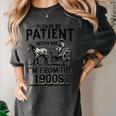 Funny Fathers Day Funny Please Be Patient I'm From The 1900s Women's Comfort Colors T-Shirt Pepper Funny Fathers Day Funny Please Be Patient I'm From The 1900s Women's Comfort Colors T-Shirt Pepper
