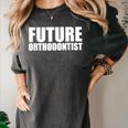 Future Orthodontist Student Graduation Graduate Women's Comfort Colors T-Shirt Pepper