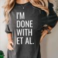 Grad Student Dissertation Thesis PhD Graduation Women's Comfort Colors T-Shirt Pepper
