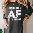 Graduated AF 2018 Senior Graduation Shirt Women's Comfort Colors T-Shirt Pepper