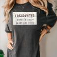 I Graduated Now I'm Like Smart & Stuff Tee Graduation Shirts Women's Comfort Colors T-Shirt Pepper