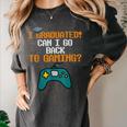 Graduation I Graduated Can I Go Back To Gaming Women's Comfort Colors T-Shirt Pepper