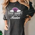 Graduation For Nurses Day Shift Is For Sissies Women's Comfort Colors T-Shirt Pepper