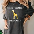 Graduation Shirt You Bet Giraffe I Graduated Pun Women's Comfort Colors T-Shirt Pepper