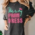 Graduation Tee This Is My Prom Dress 2021 Graduate Women's Comfort Colors T-Shirt Pepper