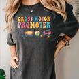 Gross Motor Promoter Physical Therapist Graduation Women's Comfort Colors T-Shirt Pepper