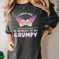 Grumpy Angel In My Memory Cute Family Remembrance Match Women's Comfort Colors T-Shirt Pepper Grumpy Angel In My Memory Cute Family Remembrance Match Women's Comfort Colors T-Shirt Pepper
