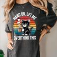 Hang On Let Me Overthink Cat Coffee Retro Introvert Women's Comfort Colors T-Shirt Pepper