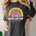 HAPPY LAST OF DAY SCHOOL Rainbow Teacher Student Graduation Women's Comfort Colors T-Shirt Pepper