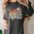 Hockey And Tacos Retro Nostalgia Lovers Women's Comfort Colors T-Shirt Pepper