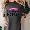 Hotter By One Degree Class Of 2018 Graduation T-Shirt Women's Comfort Colors T-Shirt Pepper