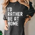 I'd Rather Be At Home Antisocial Introvert Tee Women's Comfort Colors T-Shirt Pepper I'd Rather Be At Home Antisocial Introvert Tee Women's Comfort Colors T-Shirt Pepper