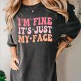 I'm Fine It's Just My Face Resting Face Mood Introvert Premium Women's Comfort Colors T-Shirt Pepper I'm Fine It's Just My Face Resting Face Mood Introvert Premium Women's Comfort Colors T-Shirt Pepper