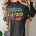 I'm Fluent In Silence And Eye-Rolls Introverts Women's Comfort Colors T-Shirt Pepper I'm Fluent In Silence And Eye-Rolls Introverts Women's Comfort Colors T-Shirt Pepper