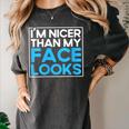I'm Nicer Than My Face Looks Shy People Introverts Women's Comfort Colors T-Shirt Pepper