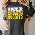 Introvert Antisocial Chicken Nugget Lover Foodie Women's Comfort Colors T-Shirt Pepper