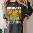 Introvert Gamer Video Games Anti Social Team Player Women's Comfort Colors T-Shirt Pepper