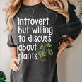 Introvert Humorous Plant Lover Gardening Women's Comfort Colors T-Shirt Pepper