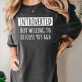 Introvert Introverted But Willing To Discuss 90's R&B Women's Comfort Colors T-Shirt Pepper