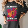 Introvert Singers Singing Sad Song Classical Music Lovers Women's Comfort Colors T-Shirt Pepper Introvert Singers Singing Sad Song Classical Music Lovers Women's Comfort Colors T-Shirt Pepper
