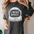 Introvert Space Helmet I Need Space Men Women Women's Comfort Colors T-Shirt Pepper Introvert Space Helmet I Need Space Men Women Women's Comfort Colors T-Shirt Pepper