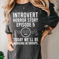 Introvert Student Classroom School Humor Women's Comfort Colors T-Shirt Pepper