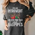 Im An Introvert Unless You Talk About Bagpipes Bagpiper Women's Comfort Colors T-Shirt Pepper Im An Introvert Unless You Talk About Bagpipes Bagpiper Women's Comfort Colors T-Shirt Pepper