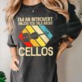 Im An Introvert Unless You Talk About Cellos Women's Comfort Colors T-Shirt Pepper Im An Introvert Unless You Talk About Cellos Women's Comfort Colors T-Shirt Pepper