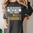 Im An Introvert Unless You Talk About Trombone Women's Comfort Colors T-Shirt Pepper