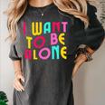 Introvert I Want To Be Alone Retro Wavy Women's Comfort Colors T-Shirt Pepper Introvert I Want To Be Alone Retro Wavy Women's Comfort Colors T-Shirt Pepper