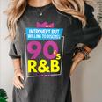 Introvert But Willing To Discuss 90s R&B 1990s Kid Women's Comfort Colors T-Shirt Pepper