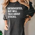 Introverted But Will Talk About Stocks Market Investments Premium Tri-Blend Women's Comfort Colors T-Shirt Pepper