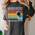 Introverted But Willing To Discuss Sanctuary Moon Women's Comfort Colors T-Shirt Pepper Introverted But Willing To Discuss Sanctuary Moon Women's Comfort Colors T-Shirt Pepper