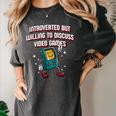 Introverted But Willing To Discuss Video Games Introvert Women's Comfort Colors T-Shirt Pepper Introverted But Willing To Discuss Video Games Introvert Women's Comfort Colors T-Shirt Pepper
