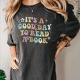 It's A Good Day To Read A Book Reading Librarian Teacher Kid Women's Comfort Colors T-Shirt Pepper It's A Good Day To Read A Book Reading Librarian Teacher Kid Women's Comfort Colors T-Shirt Pepper