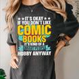 Its Okay If You Dont Like Comic Books Women's Comfort Colors T-Shirt Pepper