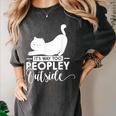 It's Way Too Peopley Outside Cute Cat Introvert Women's Comfort Colors T-Shirt Pepper It's Way Too Peopley Outside Cute Cat Introvert Women's Comfort Colors T-Shirt Pepper