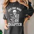 Just One More Chapter Skeleton Reader Reading Book Lover Women's Comfort Colors T-Shirt Pepper