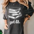 Get Lit Books Women's Comfort Colors T-Shirt Pepper