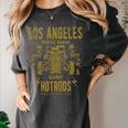 Los Angeles Hotrods Automotive Nostalgia Distressed Women's Comfort Colors T-Shirt Pepper