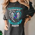 Loss Remembrance In Memory Of My Daughter Suicide Awareness Women's Comfort Colors T-Shirt Pepper
