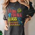 I Love You All Class Dismissed Teacher School Graduation Men Women Girls Kids Women's Comfort Colors T-Shirt Pepper