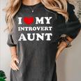 I Love My Introvert Aunt I Heart My Introvert Aunt Women's Comfort Colors T-Shirt Pepper