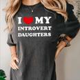 I Love My Introvert Daughters Heart My Introvert Daughters Women's Comfort Colors T-Shirt Pepper