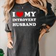 I Love My Introvert Husband I Heart My Introvert Husband Women's Comfort Colors T-Shirt Pepper