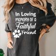 In Loving Memory Of a Faithful Friend Pet Loss Dog Cat Shirt Women's Comfort Colors T-Shirt Pepper In Loving Memory Of a Faithful Friend Pet Loss Dog Cat Shirt Women's Comfort Colors T-Shirt Pepper