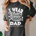 Lung Cancer Awareness I Wear In Memory Of My Dad Women's Comfort Colors T-Shirt Pepper Lung Cancer Awareness I Wear In Memory Of My Dad Women's Comfort Colors T-Shirt Pepper