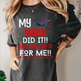 My MAMA Did It And She Did It For Me Graduation Nurse Women's Comfort Colors T-Shirt Pepper